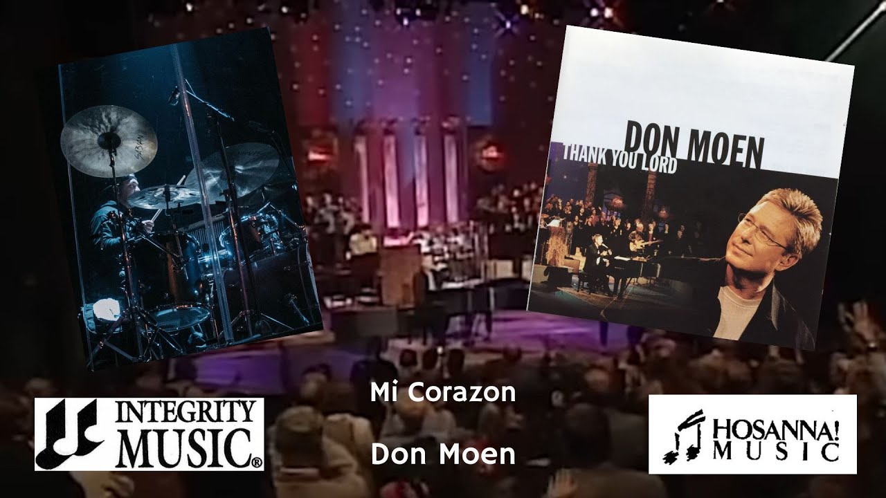 Mi Corazon (Drum Cover) - Don Moen
