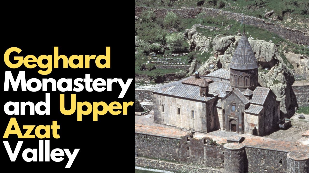 Exploring the Mystical Geghard Monastery and Upper Azat Valley