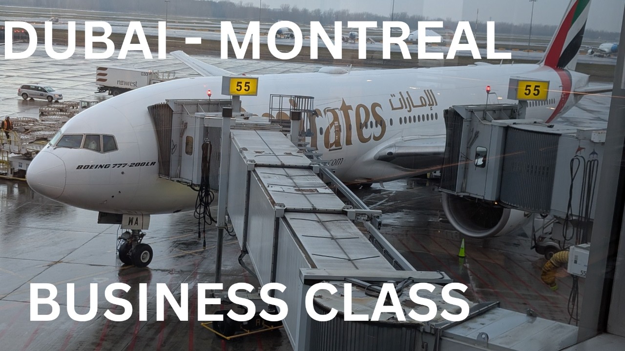 Emirates 777-200LR Business Class | Dubai (DXB) → Montreal (YUL)