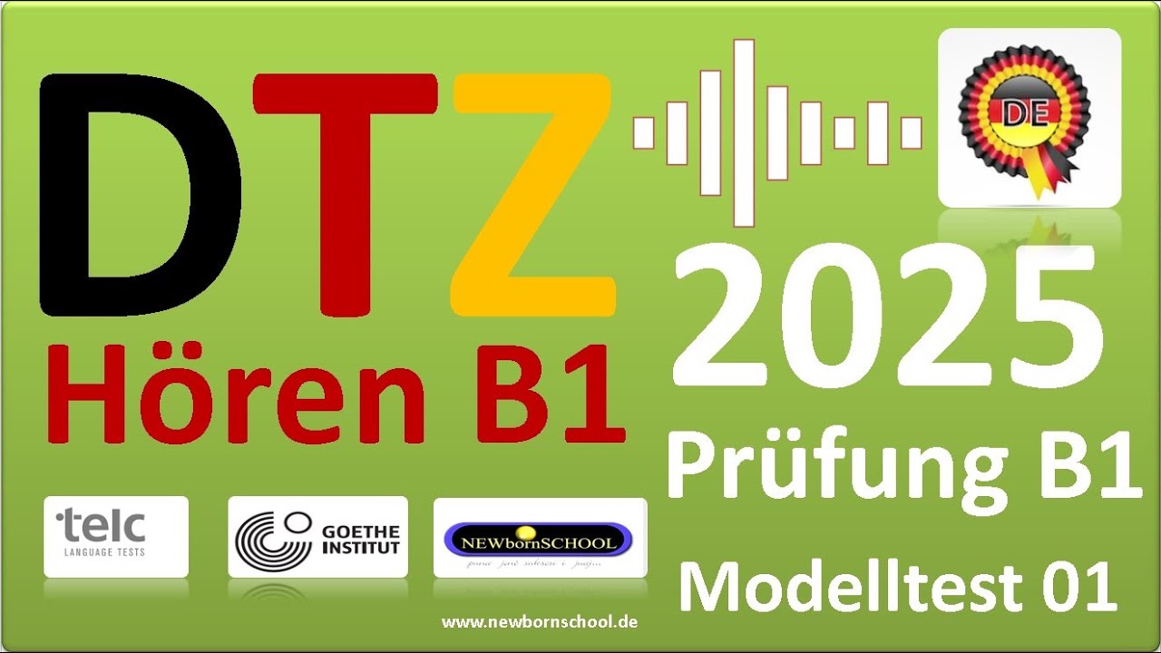 B1 Hören DTZ B1 Hören Teil 1, 2, 3 und 4 NEU Übungssatz 01 mit Lösung 2025
