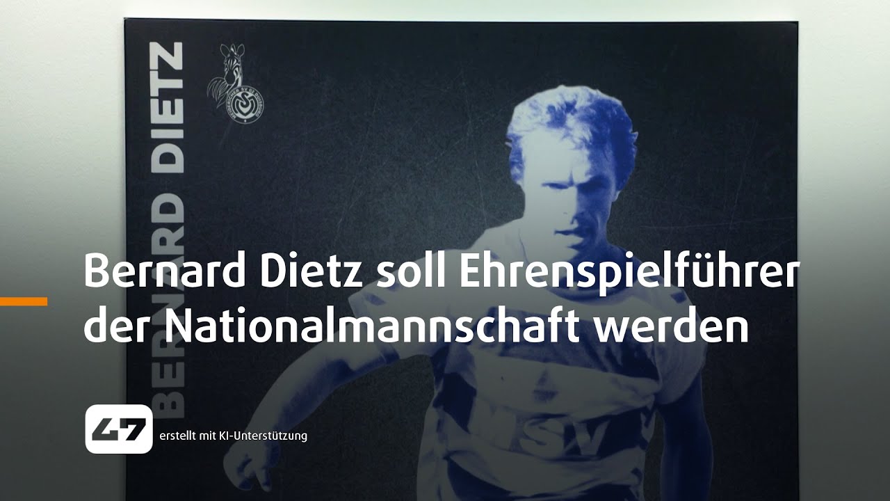 STUDIO 47 .live | BERNARD DIETZ SOLL EHRENSPIELFÜHRER DER NATIONALMANNSCHAFT WERDEN