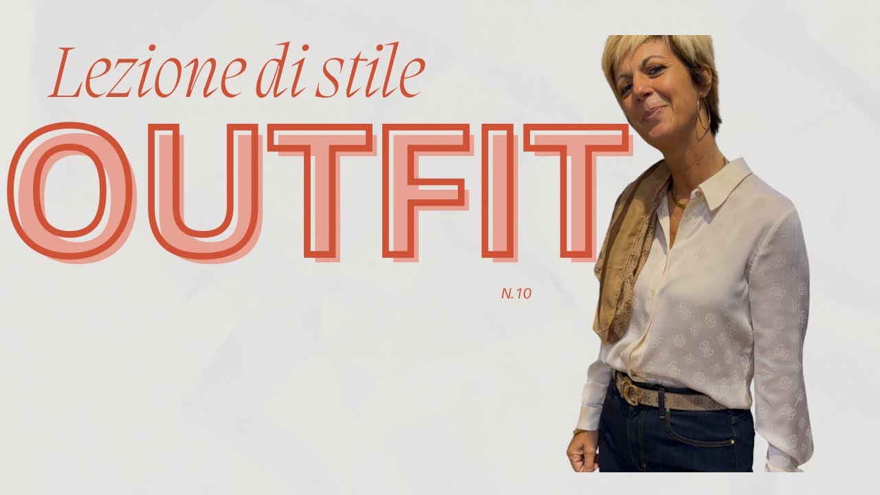 Outfit n.10 🔔 & lezione di stile 