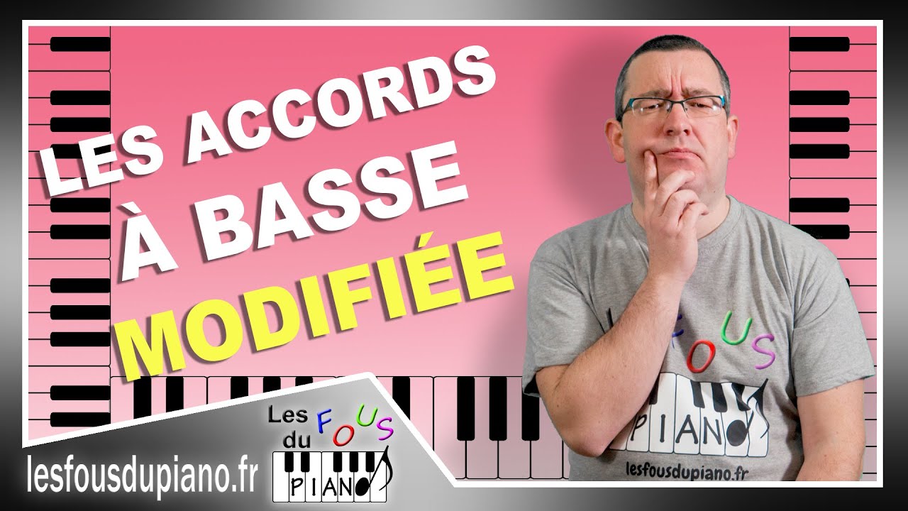 Les accords avec basse modifiée (aussi appelés slash chords) au piano, avec applications !