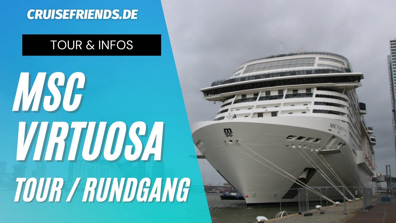 MSC Virtuosa - Tour / Rundgang plus Informationen - Infos - Shiptour - Kreuzfahrt