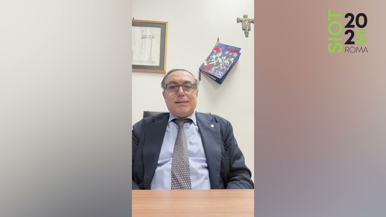 108° Congresso Nazionale SIOT - Il videomessaggio del Presidente del Congresso Prof. Giulio Maccauro