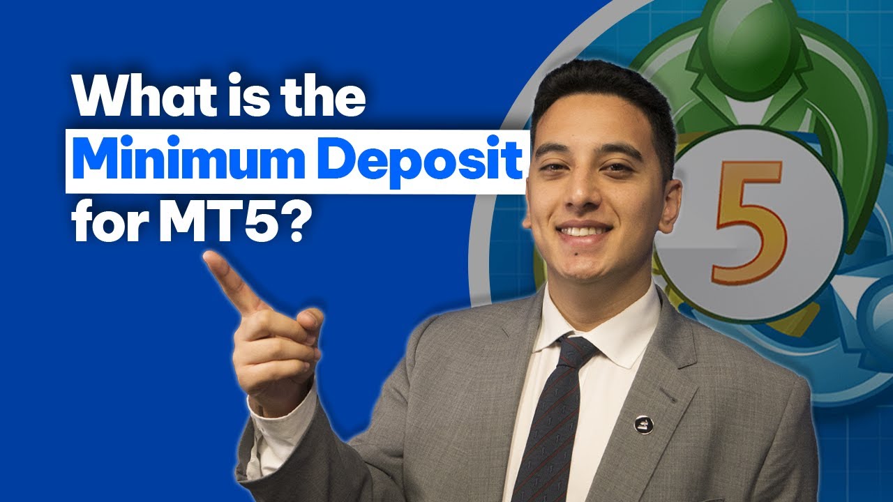 What is the Minimum Deposit for MetaTrader 5 (MT5)?