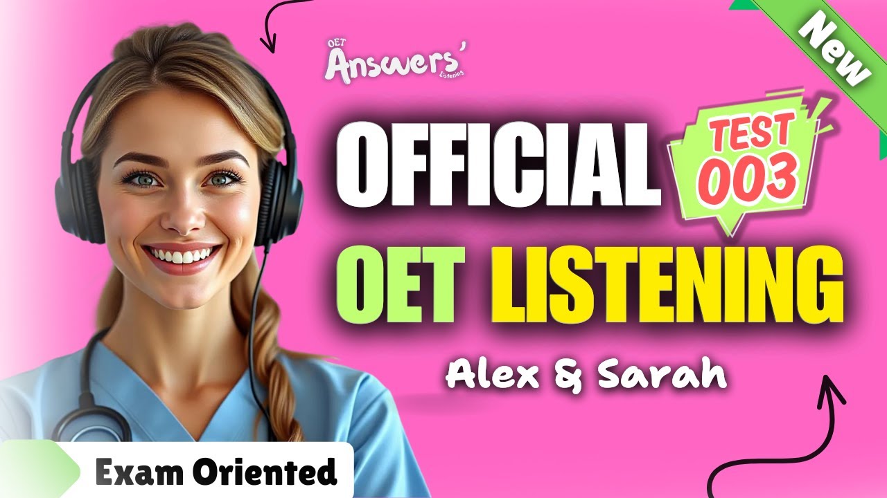 OET LISTENING TEST 03 Official #oet #oetexam #oetnursing #oetlisteningtest