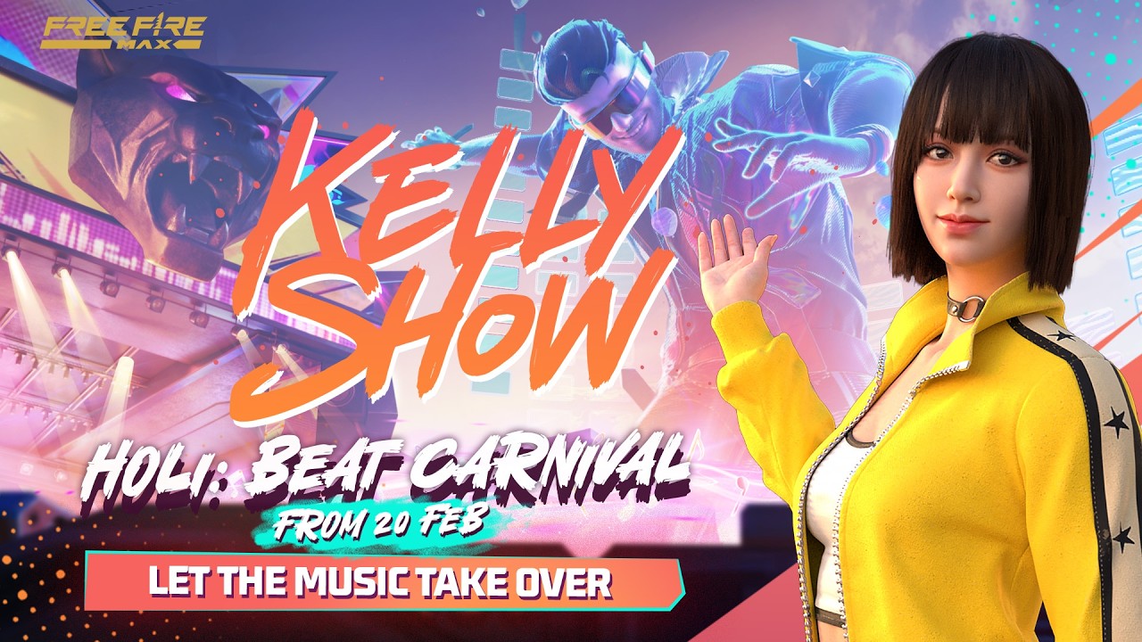 Kelly Show Beat Carnival | Free Fire MAX