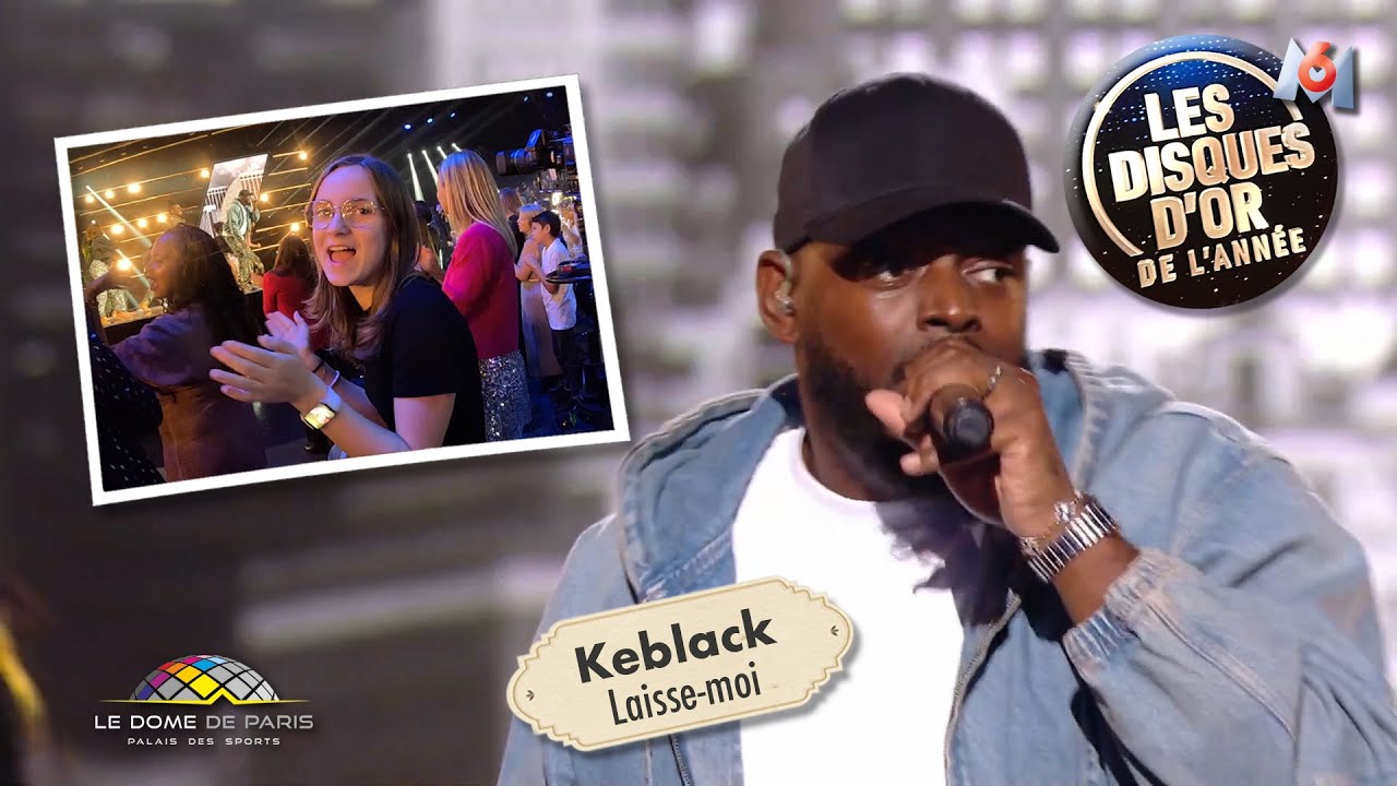 Keblack : Laisse-moi (Disques d'Or 2024)
