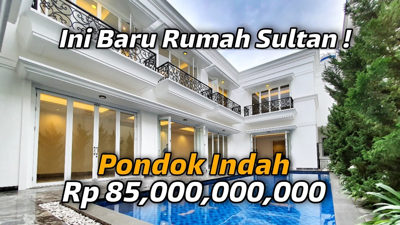 RUMAH MEWAH BUAT PARA SULTAN DI PONDOK INDAH HARGA 85 MILIAR, LUXURIOUS MODERN CLASSIC DESIGN