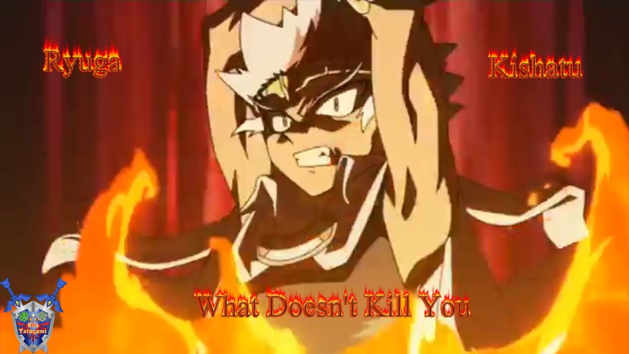 Ryuga Kishatu - What Doesn't Kill You (Stronger)