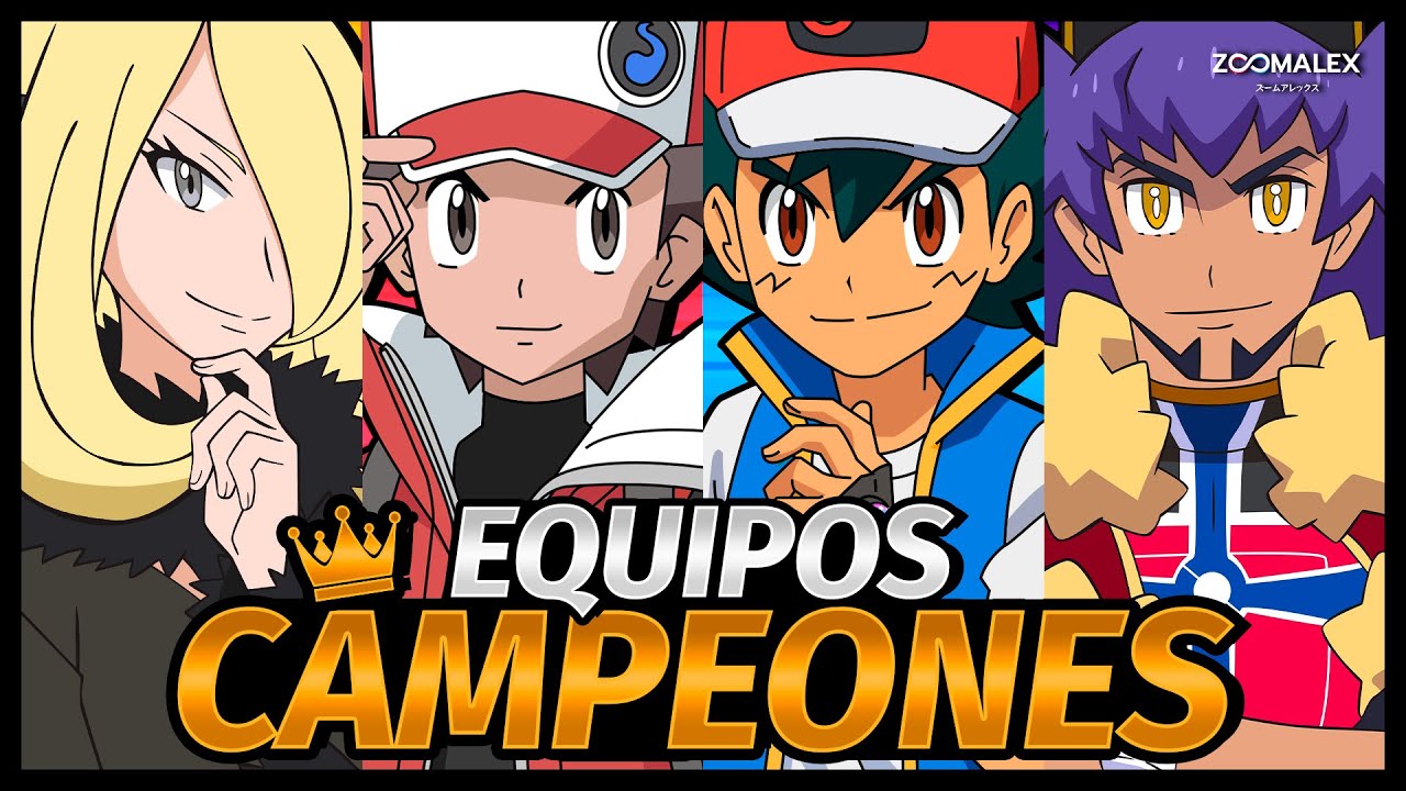 ¡ASÍ SON LOS EQUIPOS POKÉMON DE TODOS LOS CAMPEONES! 💪👑