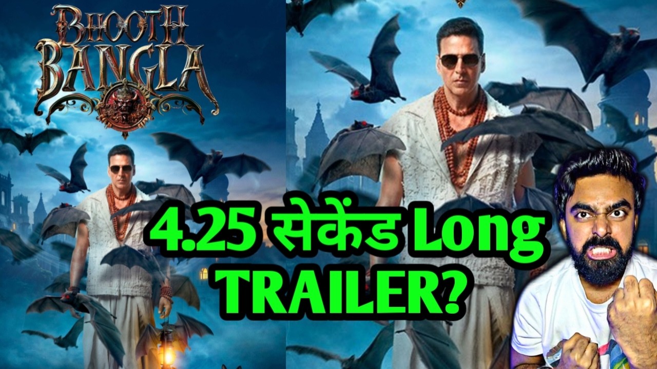 BHOOT BANGLA TRAILER FIRST REVIEW | BHOOTH BANGLA MOVIE RELEASE DATE | BHOOT BANGLA OFFICIAL TRAILER