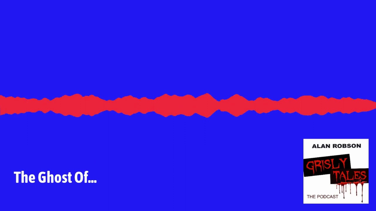 Grisly Tales - The Ghost of...