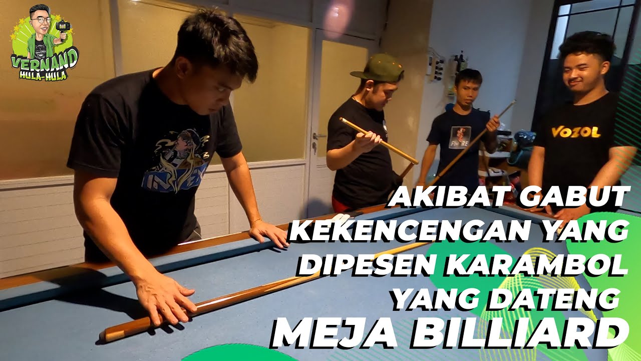 Akibat Gabut Kekencengan Yang Dipesen KARAMBOL Yang Dateng MEJA BILLIARD