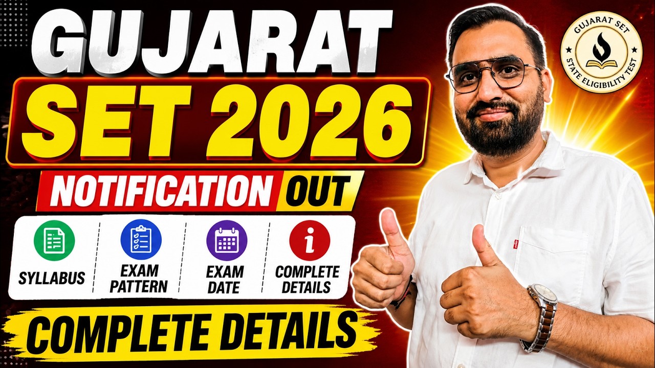 Gujarat SET 2026 Notification Out | GSET 2026 Syllabus Exam Pattern Exam Date | Complete Details