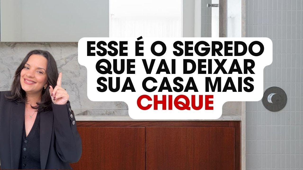 Esse é o segredo que vai deixar sua casa mais chique
