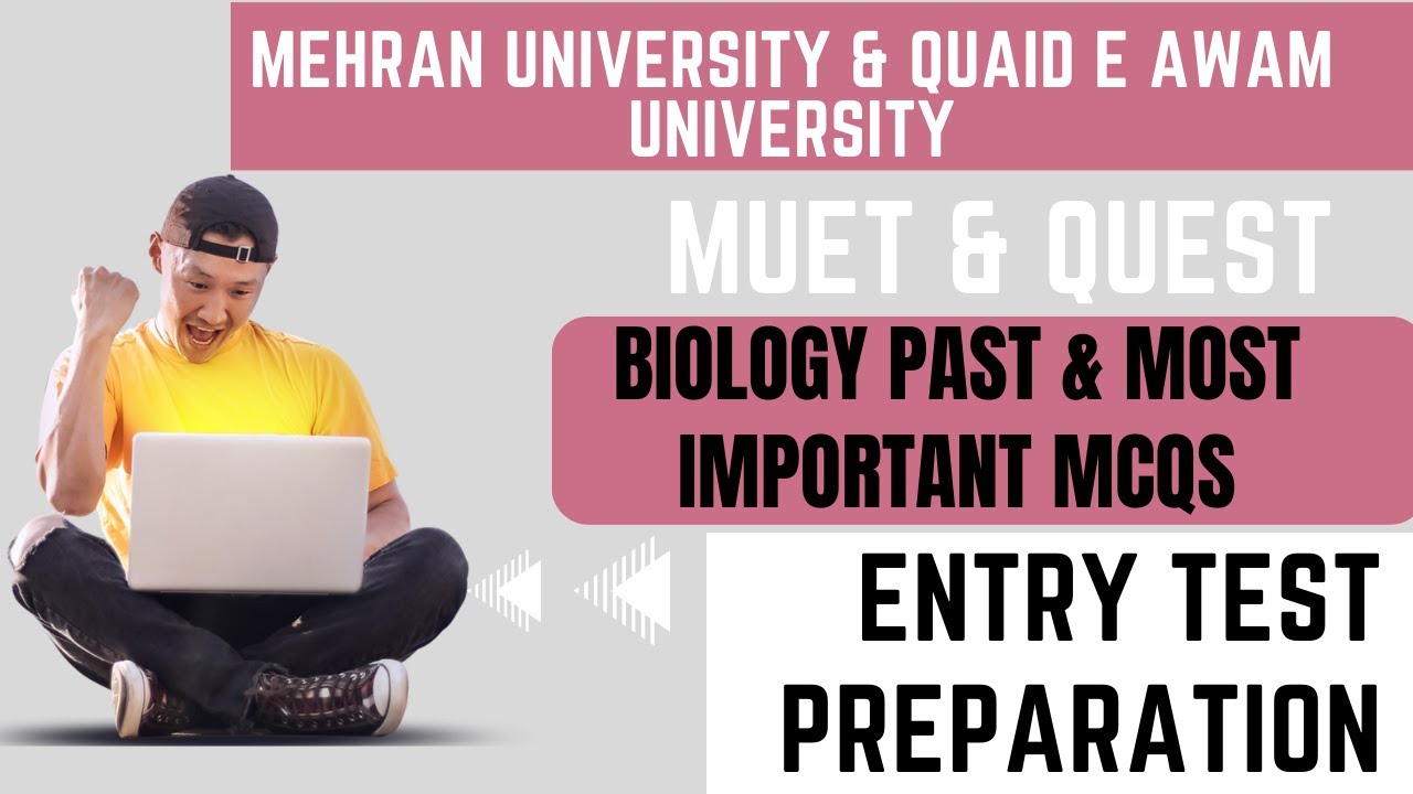 Get 20+ in Biology | Biology Past MCQs & Most Important Topics for MUET & QUEST Entry Test