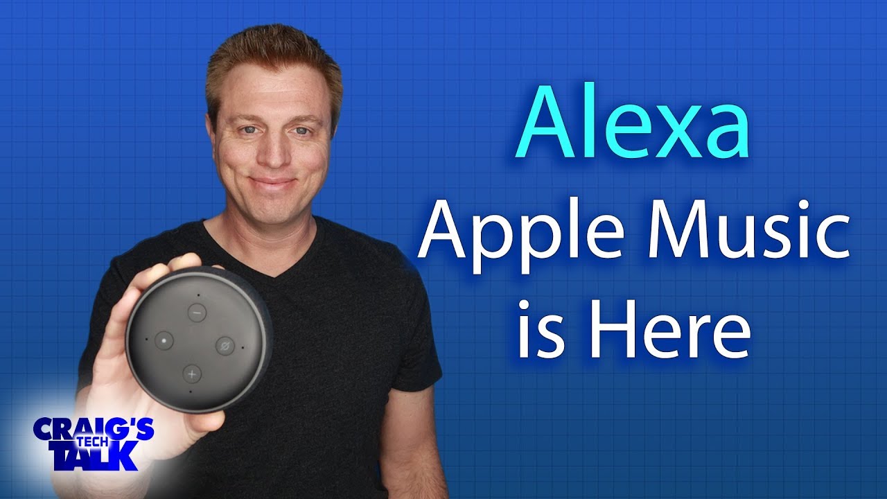 Amazon Alexa and Apple Music - Now on the Echo