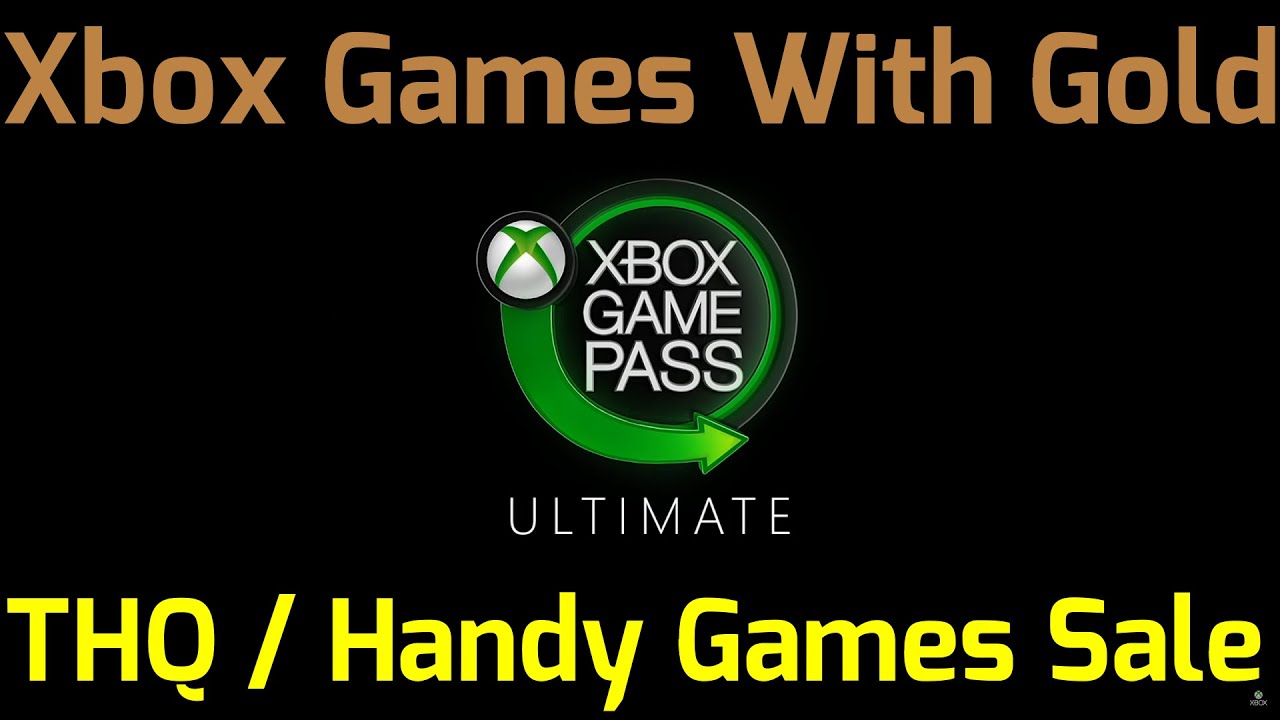 Xbox Games with Gold Feb 2020 - THQ Handy Games Sale - Deals with Gold