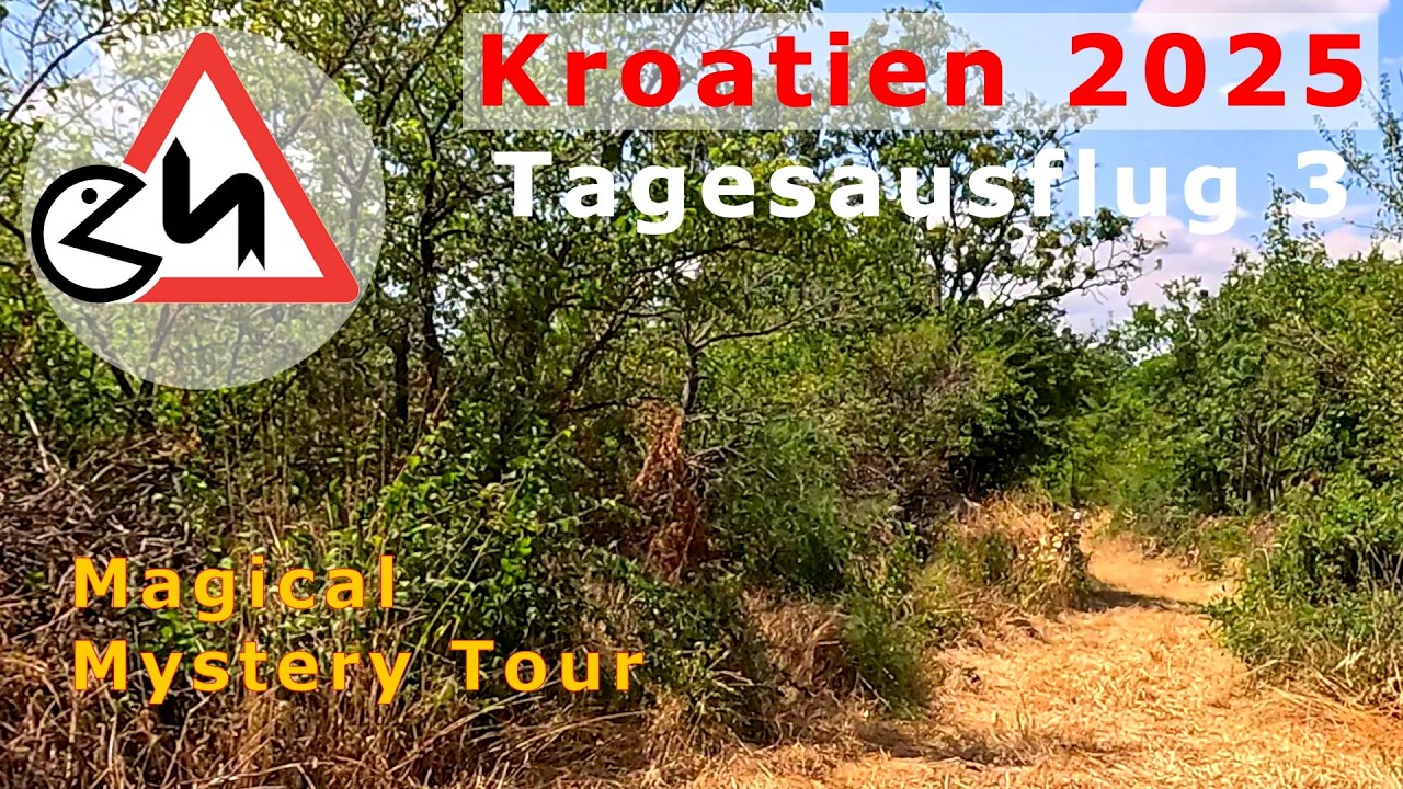 Magical Mystery Tour | Tagesausflug 3, Kroatien Tour 2025