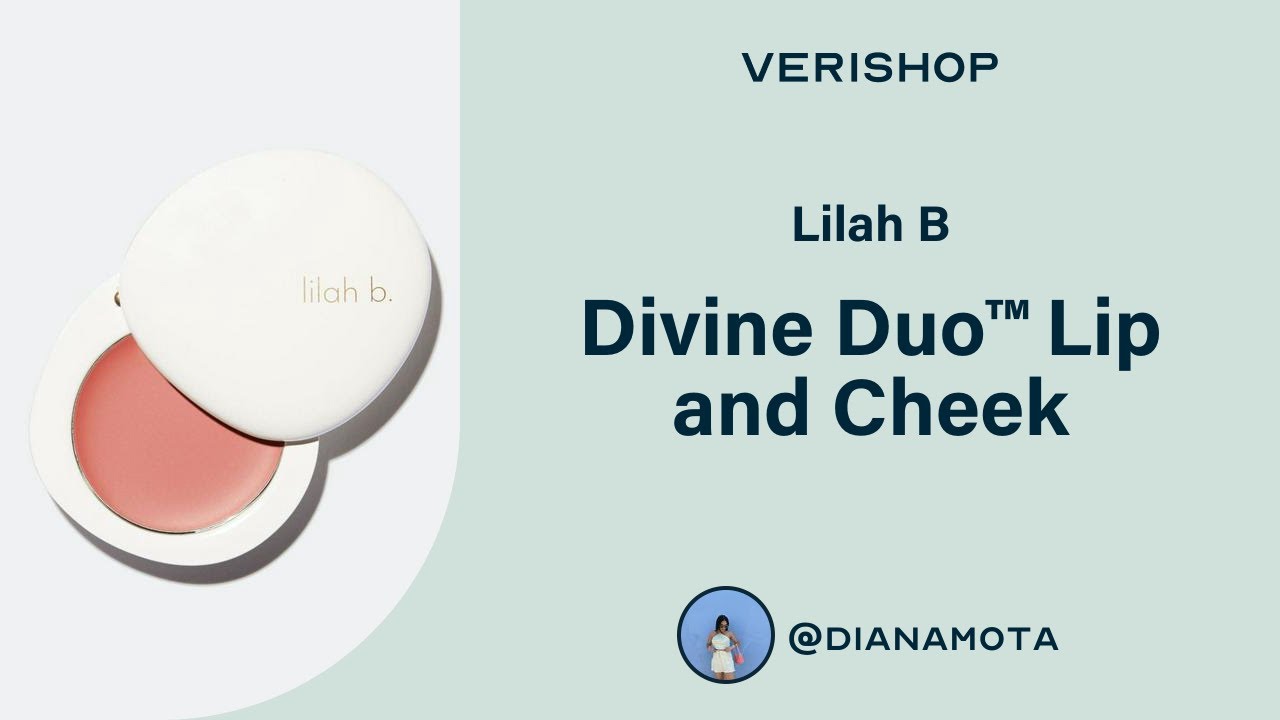Lilah B Divine Duo™ Lip and Cheek Review