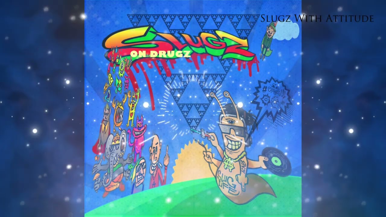 Slugz - With Attitude