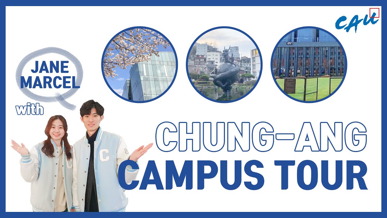 [CAU GLAM] Chung- Ang University Campus Tour with CAU Global Ambassador | 국제학생대사 글램과 중앙대학교 캠퍼스 투어