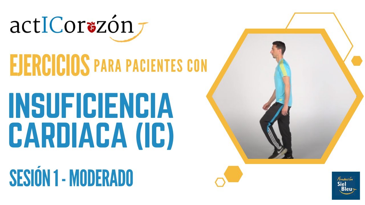 Ejercicios para pacientes con insuficiencia cardíaca - Sesión 1 MODERADO – ActICorazón