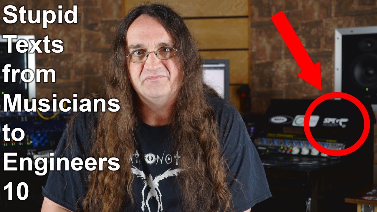 STUPID TEXTS FROM MUSICIANS TO ENGINEERS 10 | SpectreSoundStudios