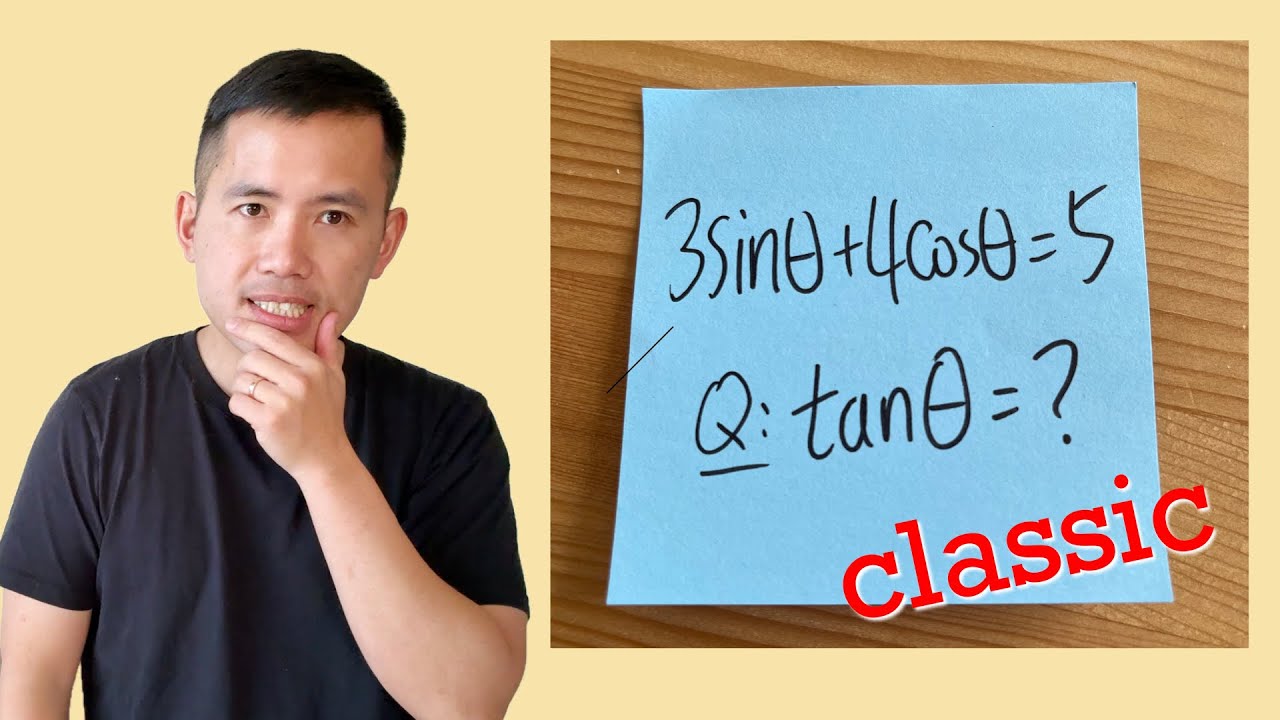 Classic trig problem: If 3sin(x)+4cos(x)=5, then tan(x)=?