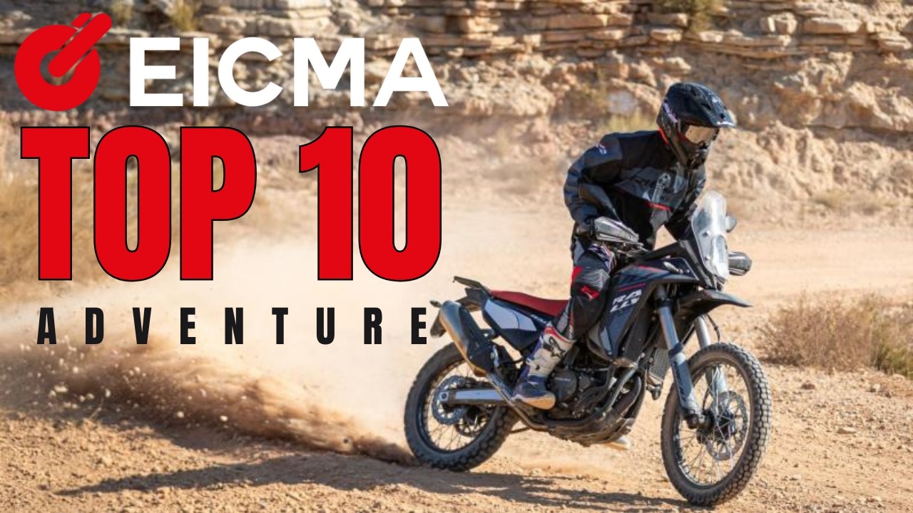 EICMA 2025 - TOP 10 ADVENTURE