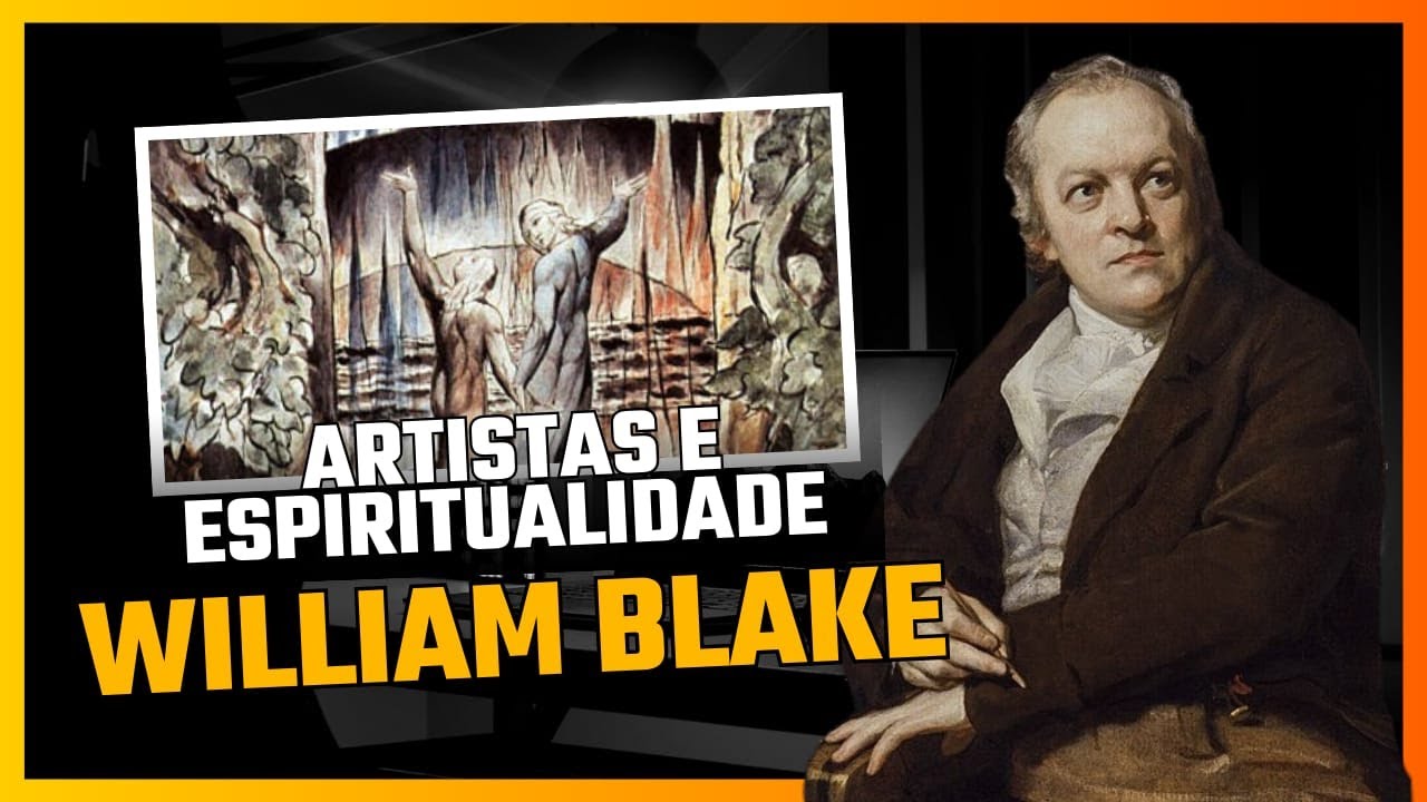 William Blake - Arte e Espiritualidade