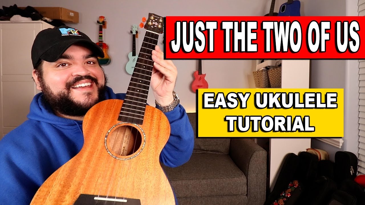 JUST THE TWO OF US - Grover Washington Jr & Bill Withers (Easy Ukulele Tutorial)