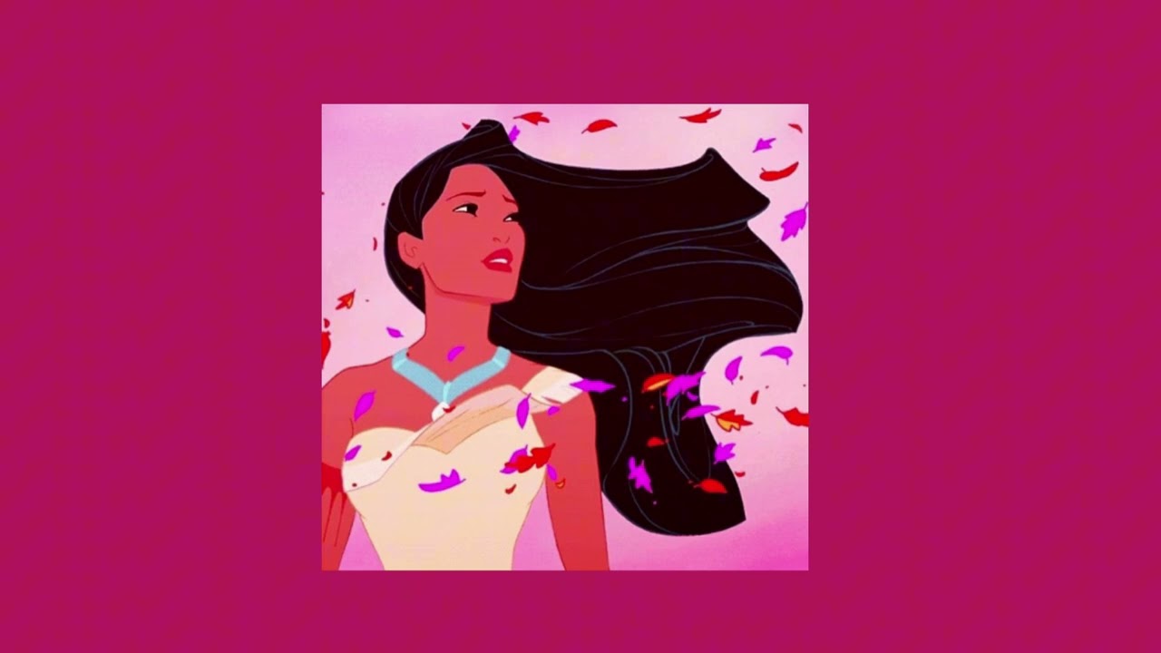 Pocahontas Colors of the wind ( sped up )