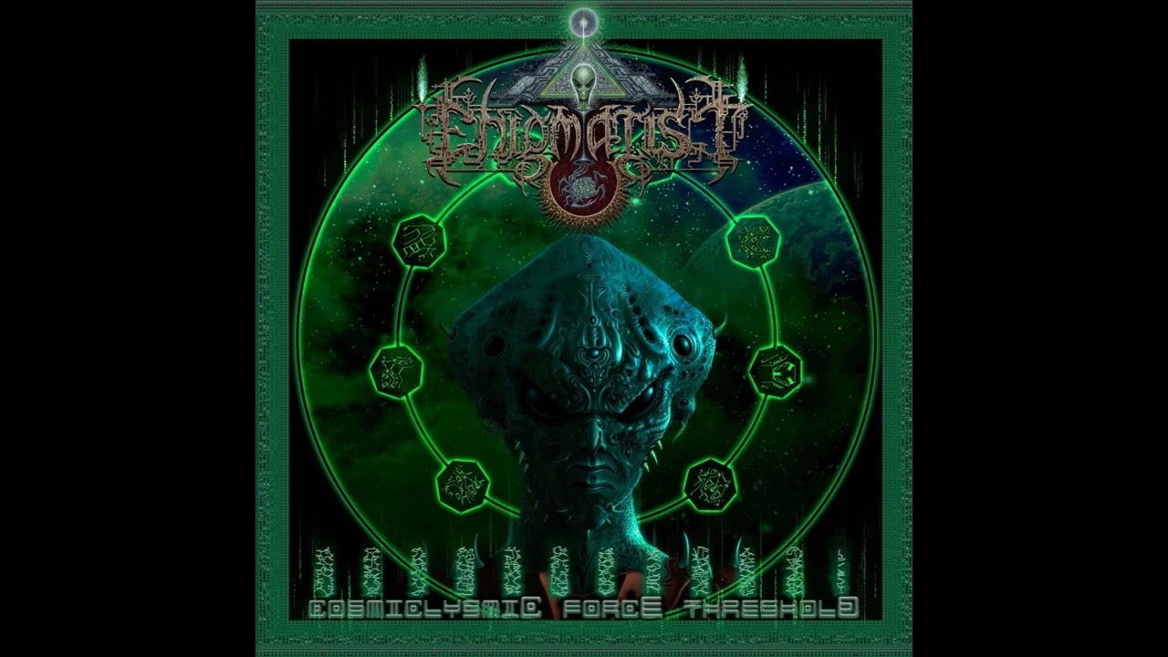 Enigmatist - Cosmiclysmic Force Threshold (Full Album)