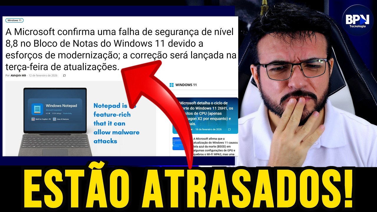 FALHA GRAVE no Bloco de Notas do Windows11?