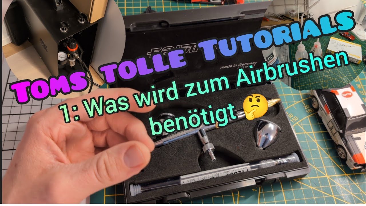 Toms tolle Tutorials: 1 Was wird zum Airbrushen benötigt. (DR!FT)