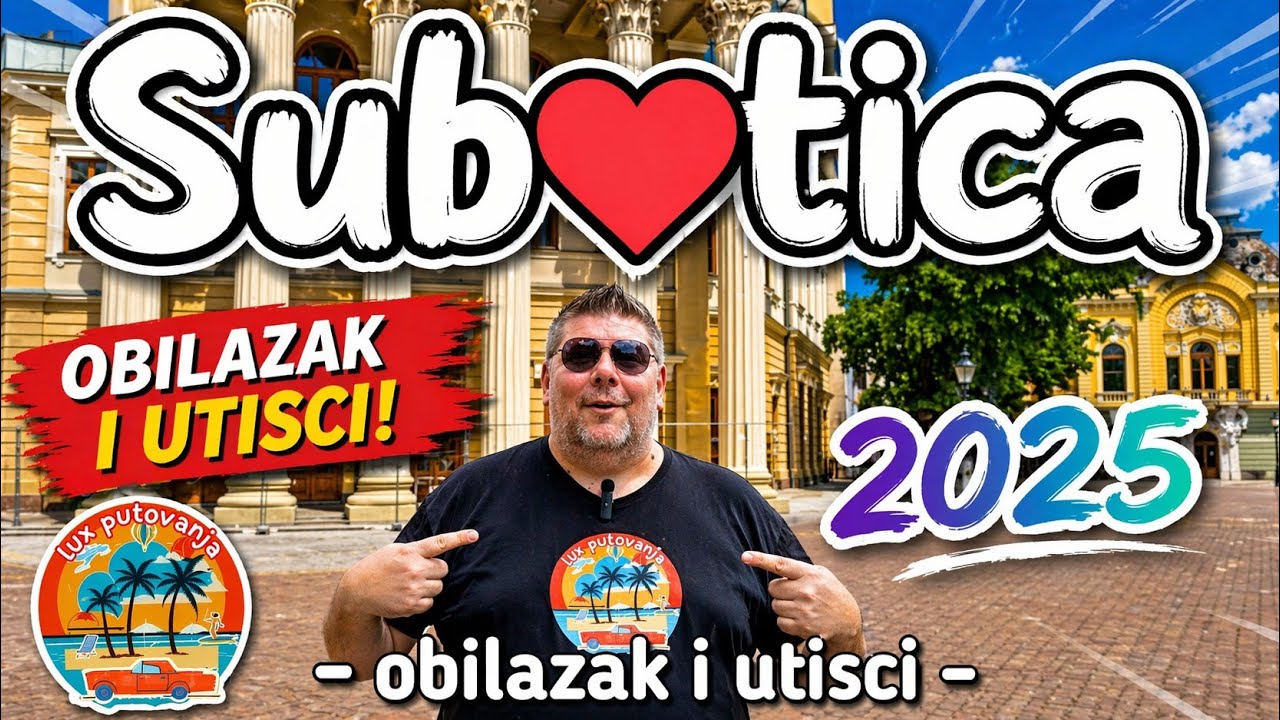SUBOTICA 2025 | Szabadka | Severna Bačka | Vojvodina | Dudova šuma | obilazak i utisci | 4K (UHD)