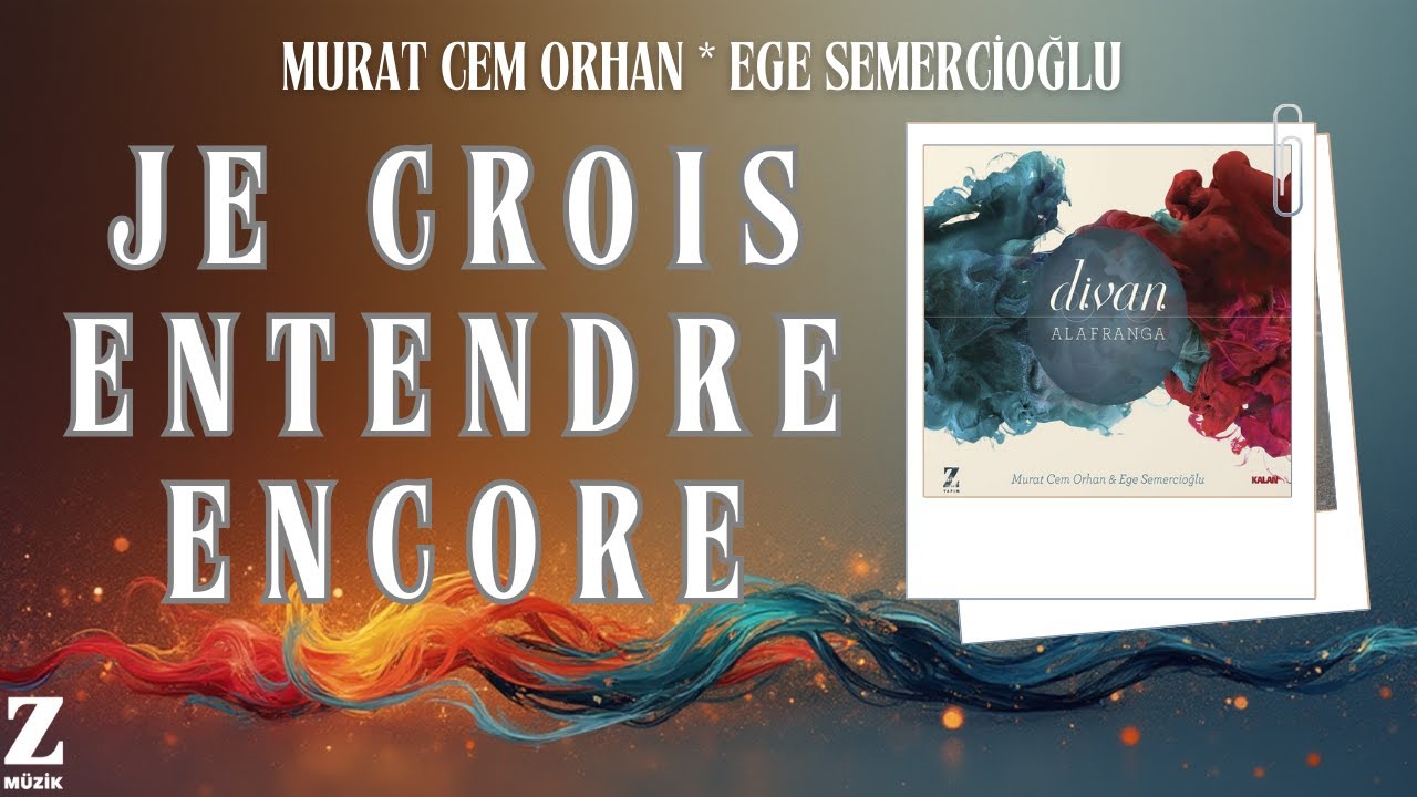 Murat Cem Orhan & Ege Semercioğlu - Je Crois Entendre Encore I Divan Alafranga 2013 &copy; Z M&uuml;zik