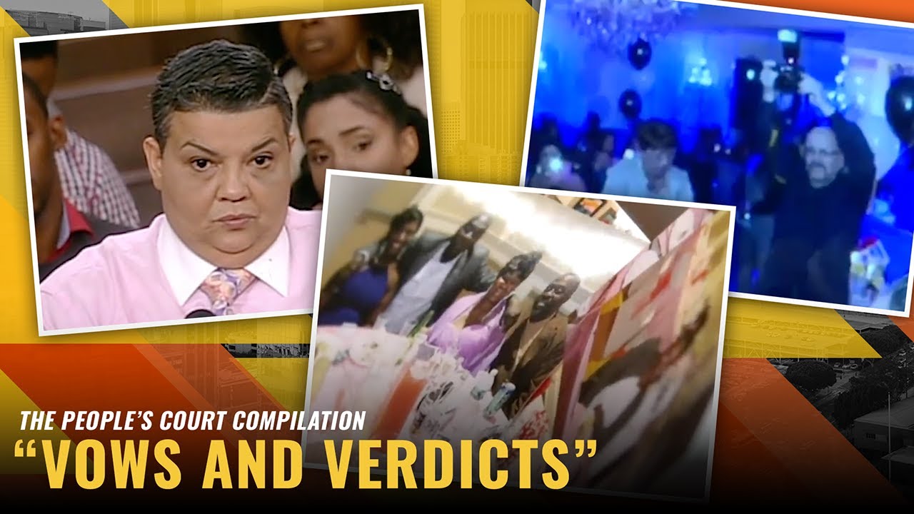Vows and Verdicts: A Wedding Compilation | The People's Court