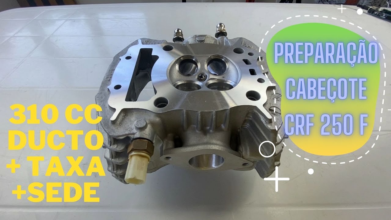 🛠 O que você precisa saber sobre preparação de cabeçote 310 cc - CRF 250F e CB 250F Twister ‼️