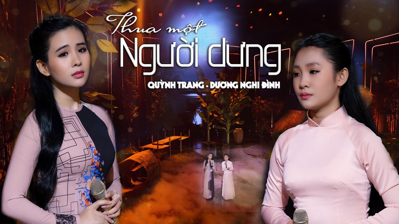 Thua Một Người Dưng - Quỳnh Trang & Dương Nghi Đình (Official MV)