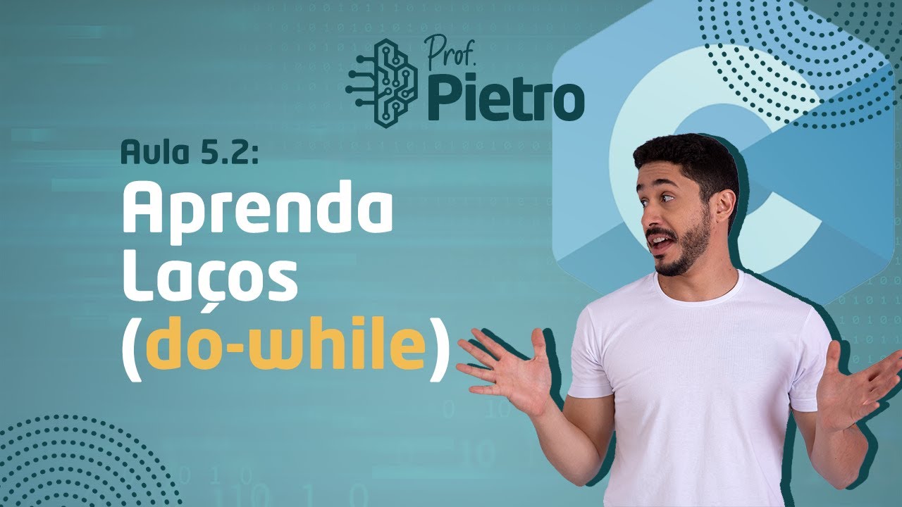 Linguagem C - Aula 5.2 - Conheça os comandos do & while - loops/laços condicionais (2022)