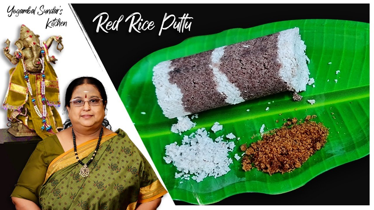 Recipe 385: Red Rice Puttu (millet)