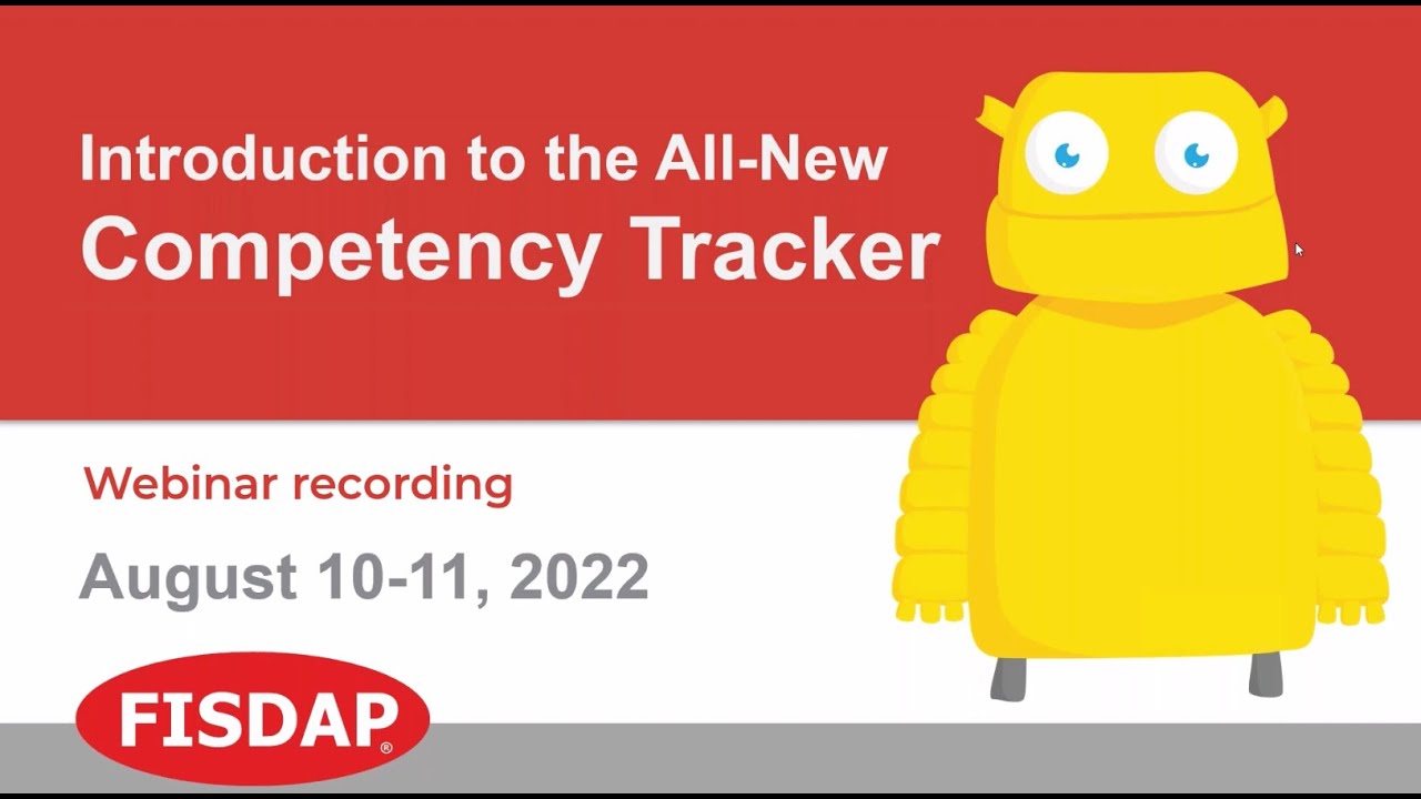 Webinar Recording: Introduction to the All New Competency Tracker Webinar (August 10-11, 2022)
