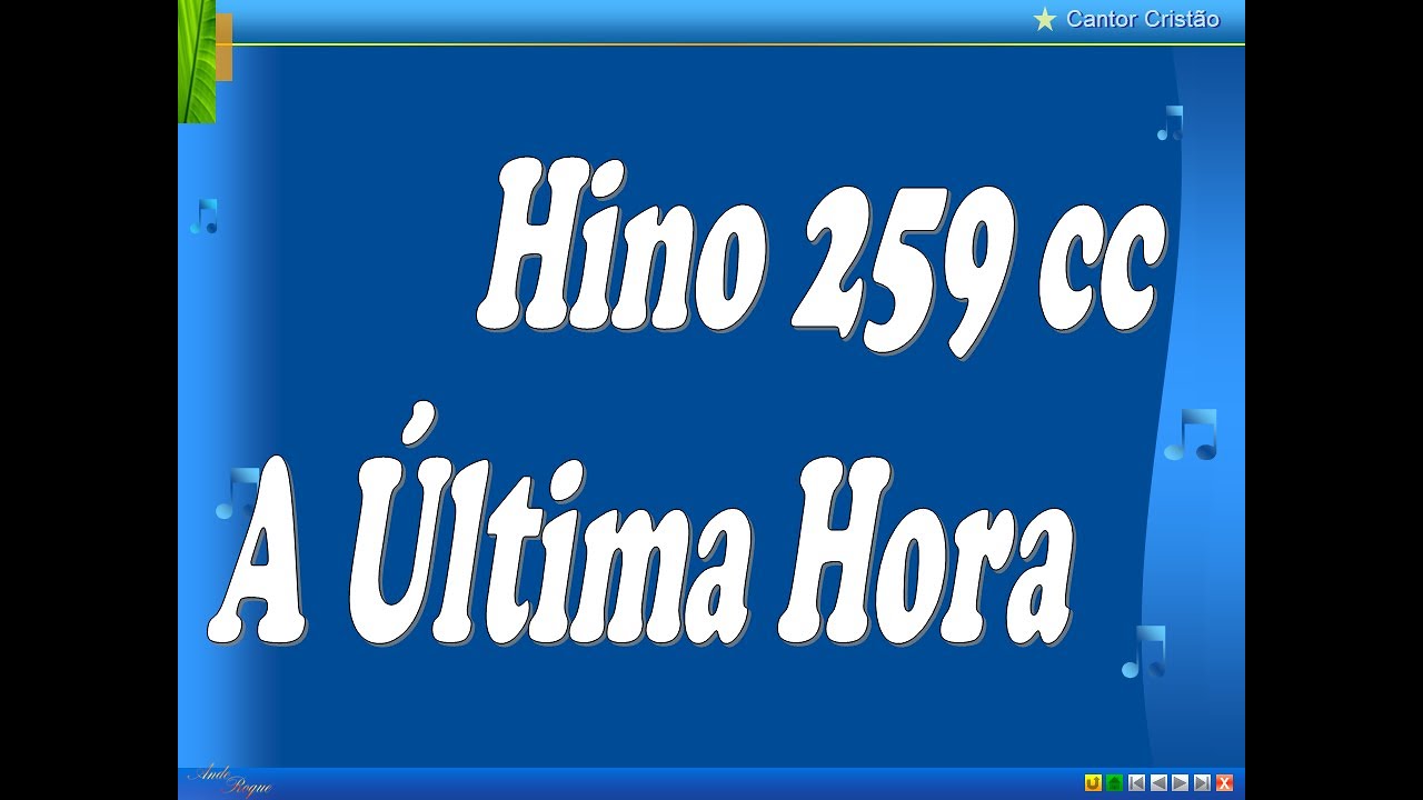 Cantor Crist&atilde;o 259 - A &Uacute;ltima Hora