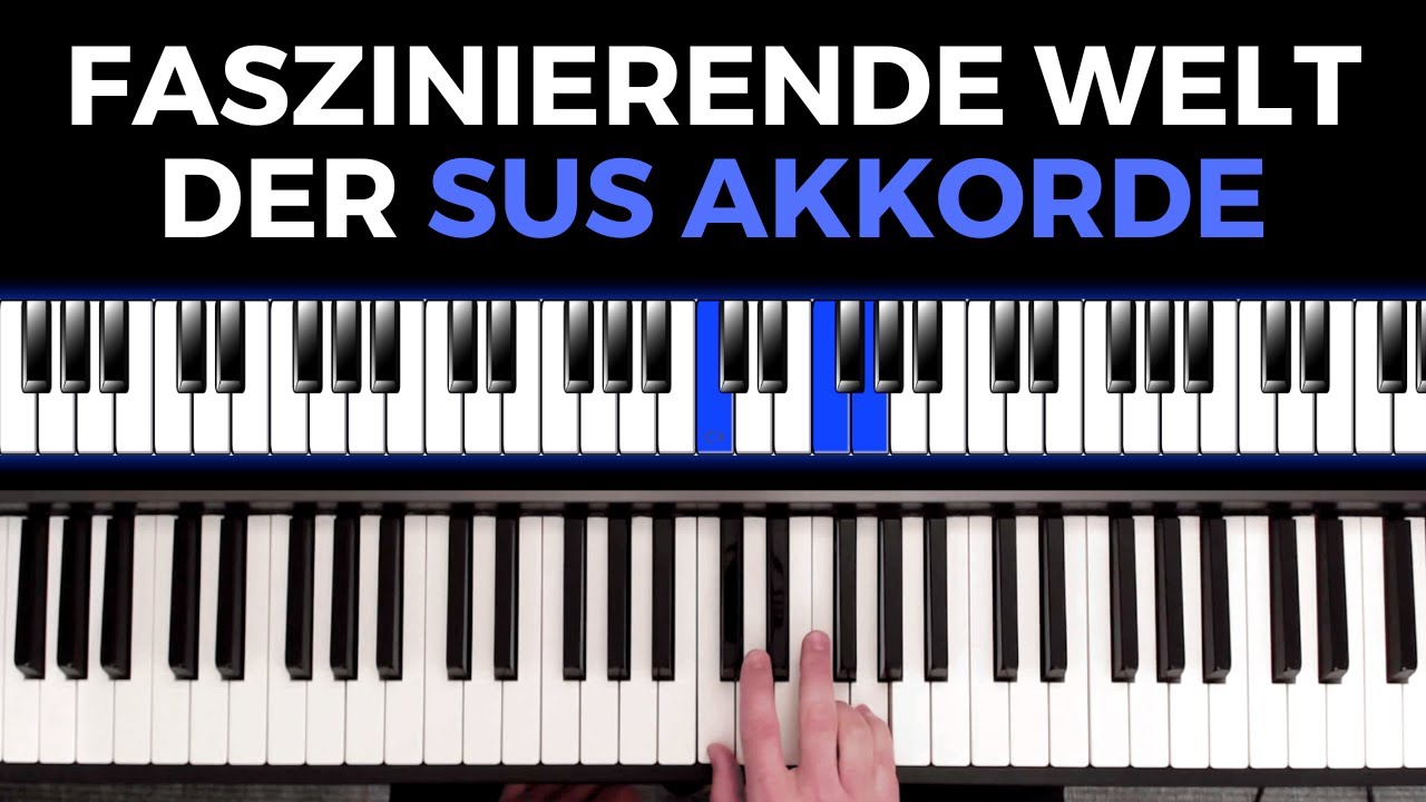 So klingen deine Akkorde sofort viel spannender (sus2 und sus4)