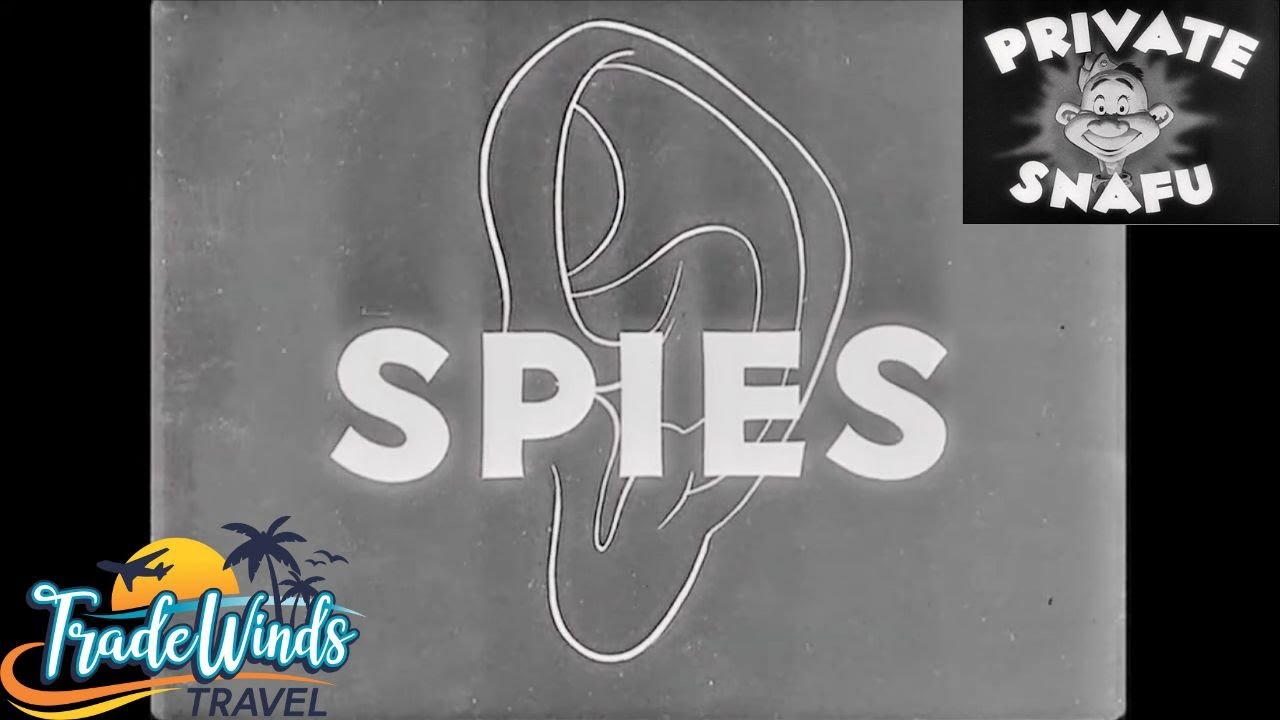 Private Snafu -- Spies -- 1943 WWII Propaganda Cartoon Produced by the US Government