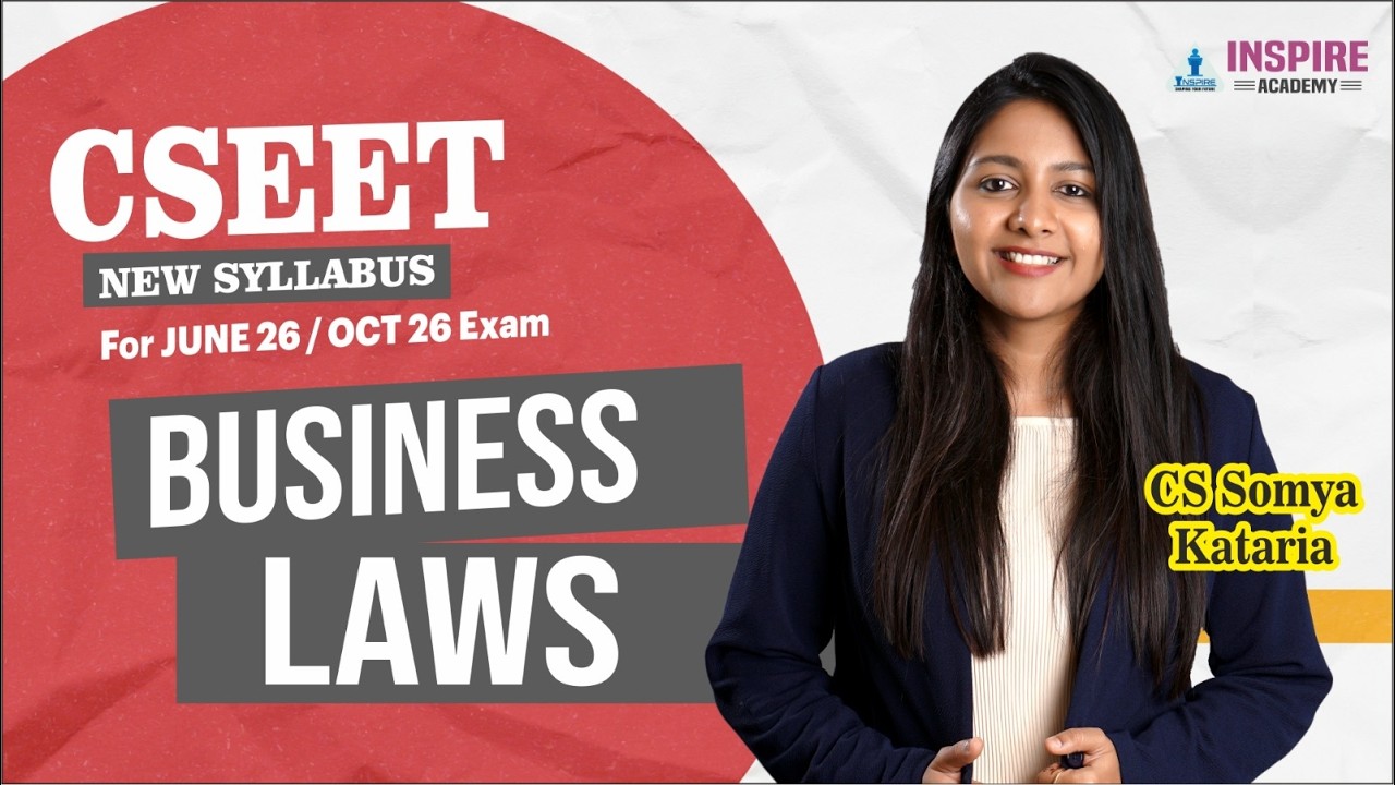 Cseet Business Laws | Lec 3 | June/Oct 26 Exam | CS Somya Kataria #cseet